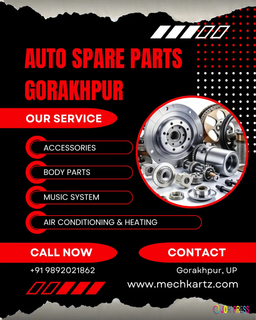 Auto Spare Parts Gorakhpur — Mechkartz is Here!