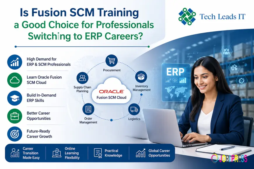 Is Fusion SCM Training a Good Choice for Professional Switching to ERP Careers?