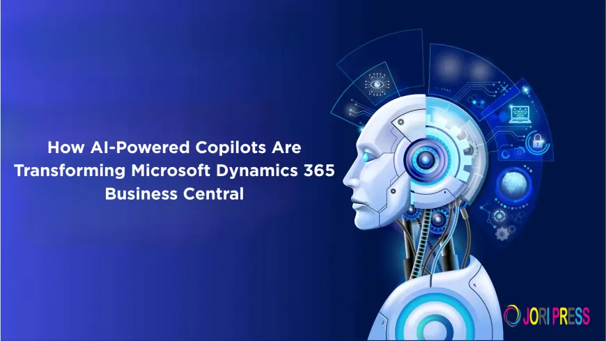 How AI-Powered Copilots Are Transforming Microsoft Dynamics 365 Business Central