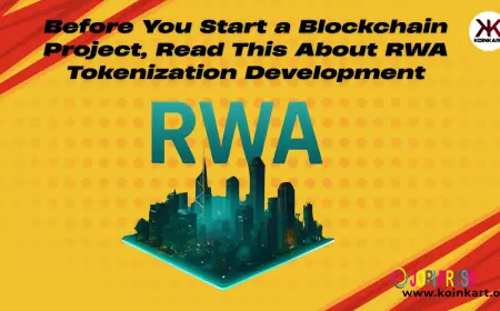 Before You Start a Blockchain Project, Read This About RWA Tokenization Development