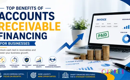 Top Benefits of Accounts Receivable Financing for Businesses