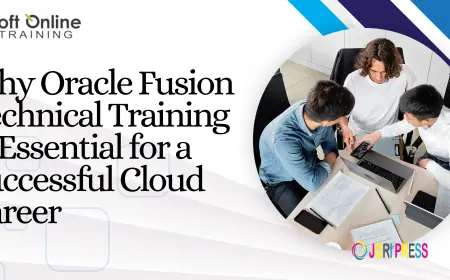 Why Oracle Fusion Technical Training Is Essential for a Successful Cloud Career