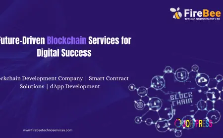 Why Blockchain Development Companies Are Essential for FinTech Growth