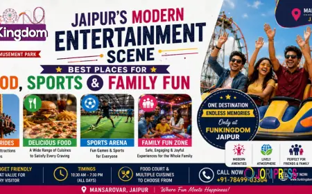 Jaipur’s Modern Entertainment Scene – Best Places for Food, Sports & Family Fun
