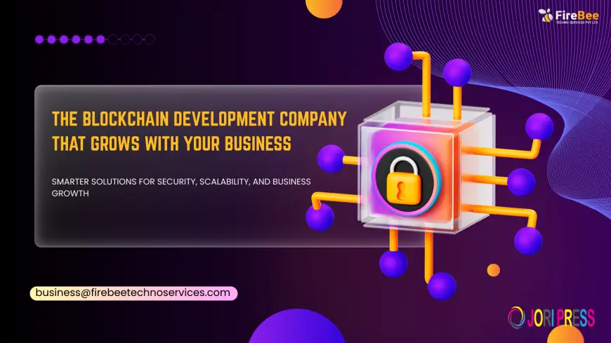 The Blockchain Development Company That Grows With Your Business