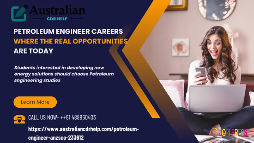 Petroleum Engineer Careers Where the Real Opportunities Are Today