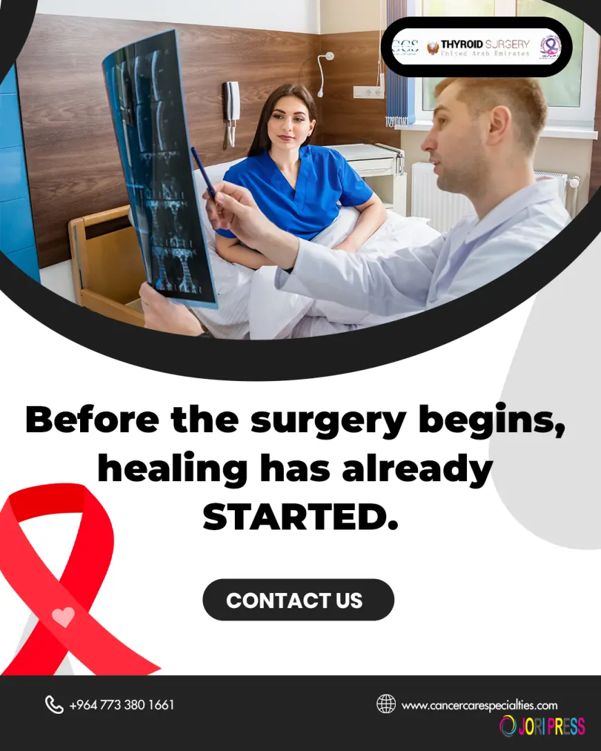 Expert Thyroid Care in the Gulf: Leading Specialists and Advanced Surgery in Dubai