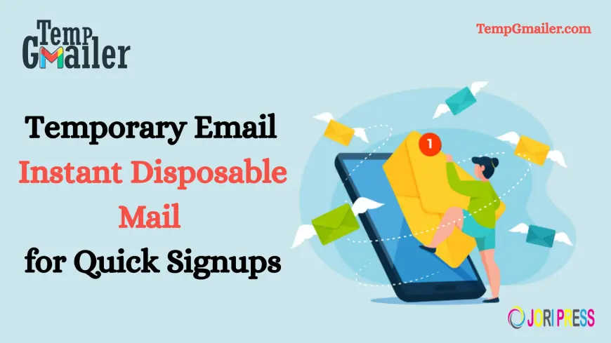Temporary Gmail: Private Disposable Email for Safe Online Registration
