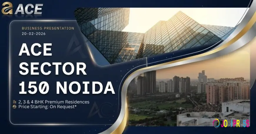 ACE Sector 150 Noida: Luxury Homes for Modern Families