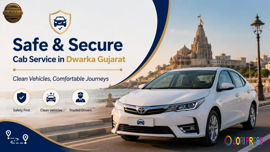 Safe and Secure Cab Service in Dwarka Gujarat with Clean Vehicles