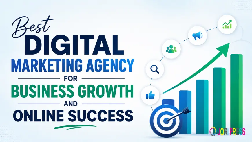 Best Digital Marketing Agency for Business Growth and Online Success