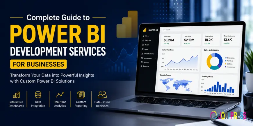 Complete Guide to Power BI Development Services for Businesses