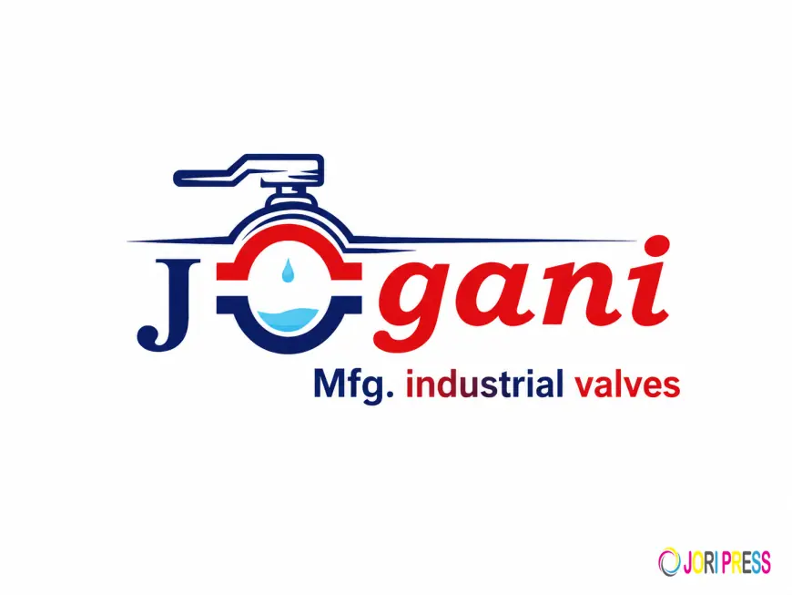 Jogani Valves and Controls | Industrial Valve Manufacturer