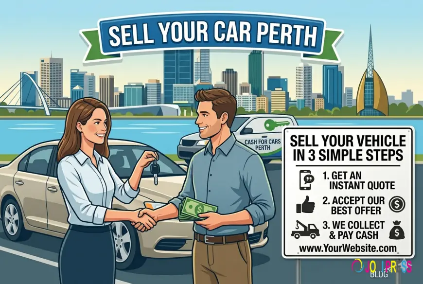 Cash for Car Perth: Sell Your Vehicle in 3 Simple Steps