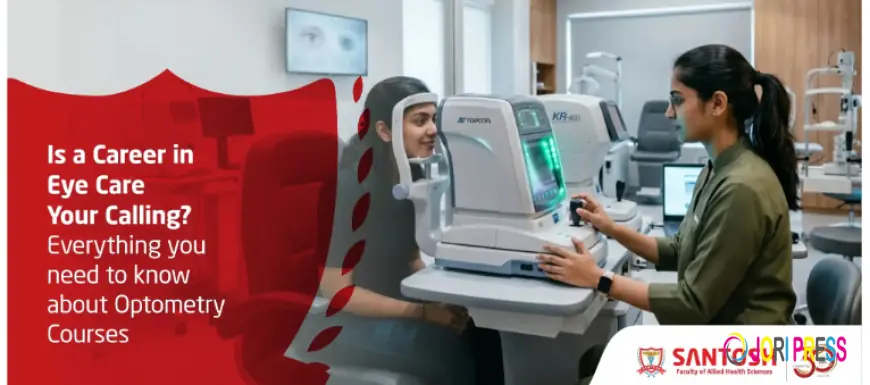 Everything you need to know about Optometry Courses