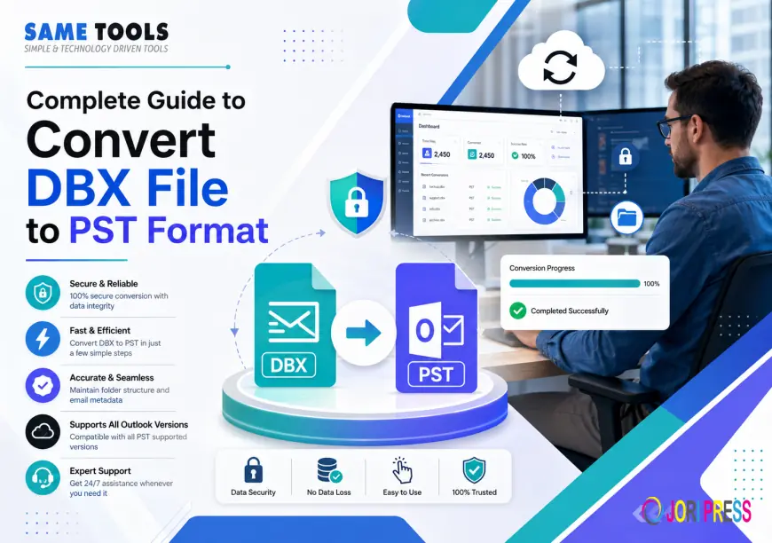 Complete Guide to Convert DBX File to PST Format