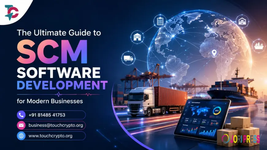 The Ultimate Guide to SCM Software Development for Modern Businesses