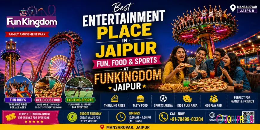 Best Entertainment Place in Jaipur – Food, Sports & Fun at Funkingdom Jaipur