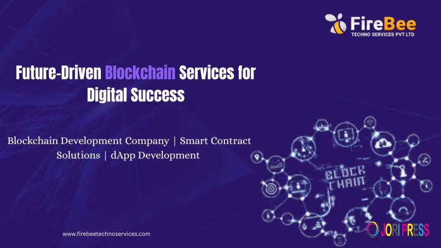Why Blockchain Development Companies Are Essential for FinTech Growth