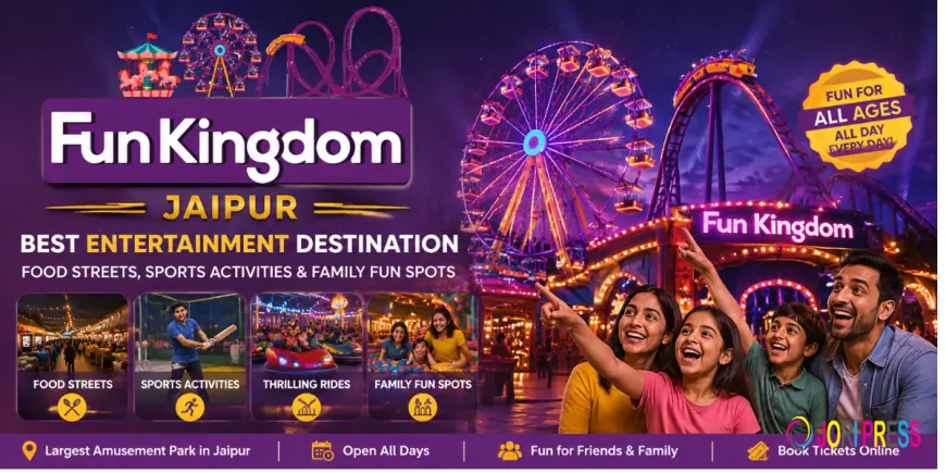 Best Entertainment Places in Jaipur for Food, Sports & Family Fun