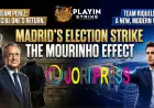 Real Madrid Elections: The Jose Mourinho Factor and LaLiga Upheaval | Playinstrike