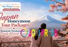 Japan Honeymoon Tour Packages: Romantic Destinations for Newly Married Couples