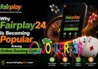 Why Fairplay24 Is Becoming Popular Among Online Gaming Users