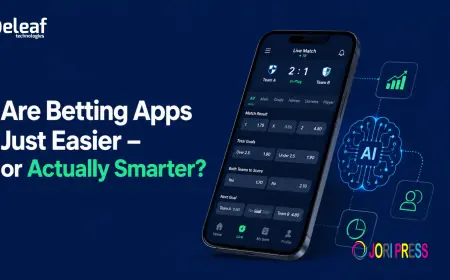Are Betting Apps Just Easier - or Actually Smarter?