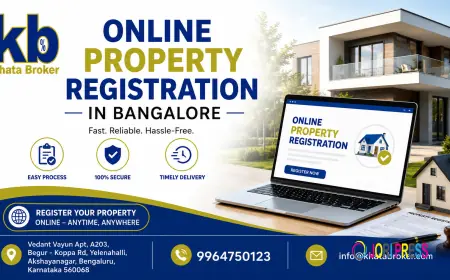 How to Complete Online Property Registration in Bangalore | Khata Broker