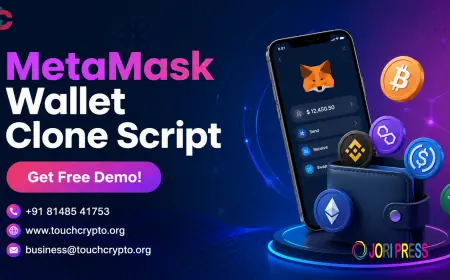 How to Start a Cryptocurrency Wallet Business with a MetaMask Wallet Clone Script?
