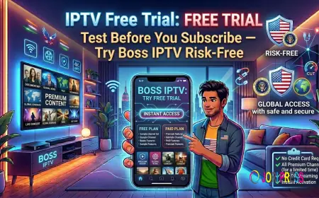 IPTV Free Trial: Test Before You Subscribe — Try Boss IPTV Risk-Free