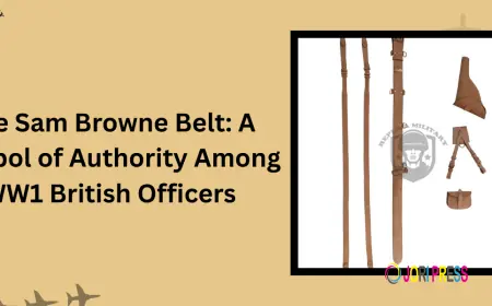 The Mark of an Officer: The History and Legacy of the Sam Browne Belt