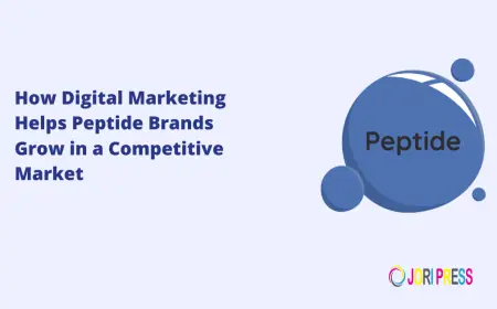 How Digital Marketing Helps Peptide Brands Grow in a Competitive Market