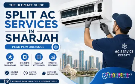 The Ultimate Guide to Split AC Services in Sharjah: Ensuring Peak Performance in the Desert Heat