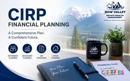 CIRP Financial Planning | Bow Valley Private Wealth Management