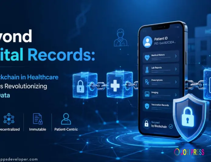 Beyond Digital Records: How Blockchain in Healthcare Industry Is Revolutionizing Patient Data