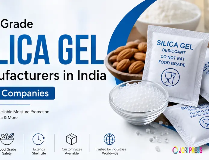 Food Grade Silica Gel Manufacturers in India: Top 10 Companies for Safe & Reliable Moisture Protection (2026)