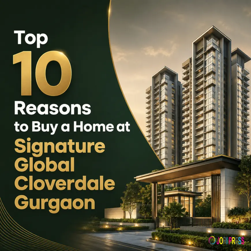 Signature Global Cloverdale: Premium Apartments with World-Class Amenities
