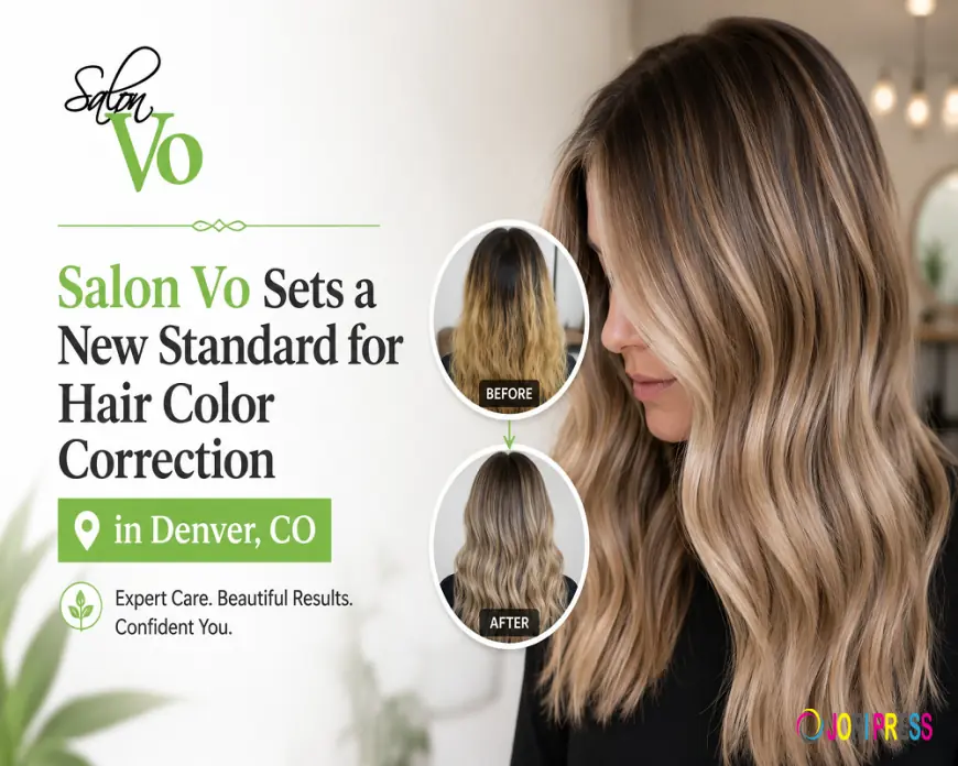 Salon Vo Sets a New Standard for Hair Color Correction in Denver, CO