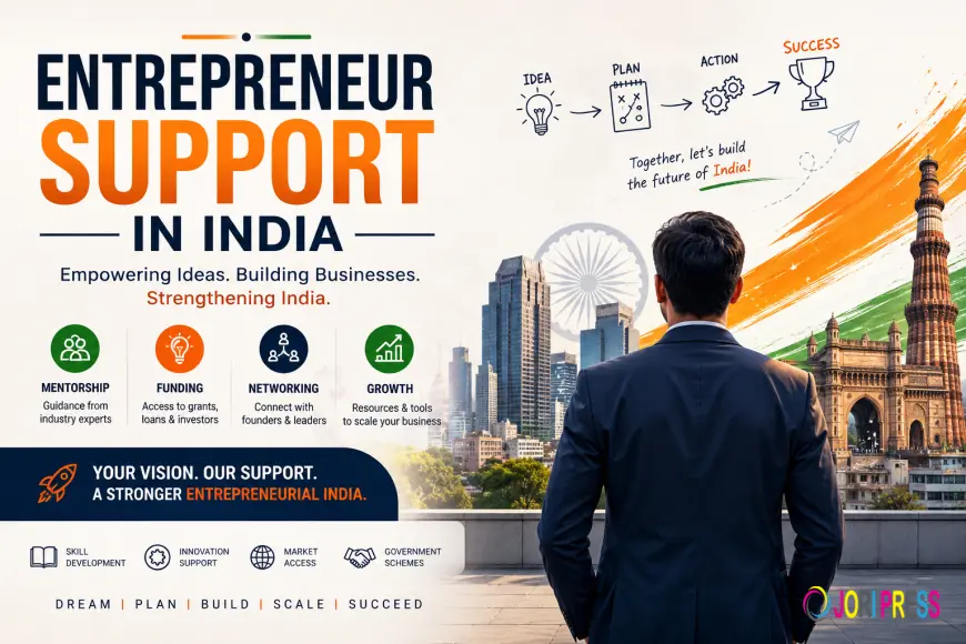 Entrepreneur Support in India: Building the Next Generation of Business Leaders