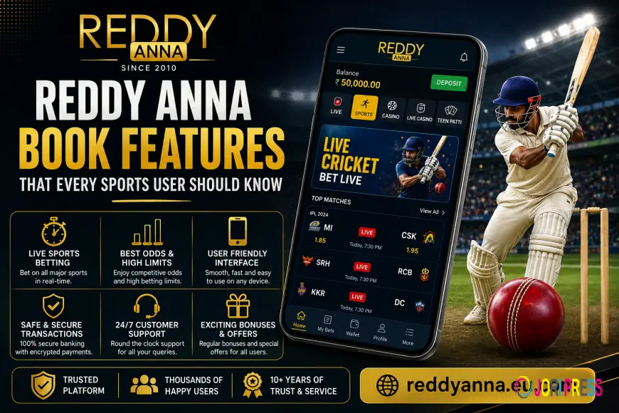 Reddy Anna Book Features That Every Sports User Should Know