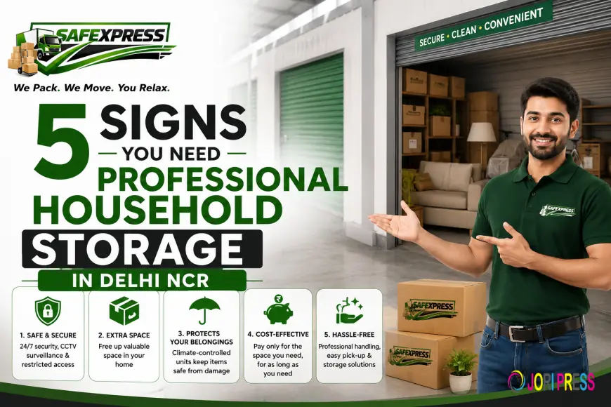 5 Signs You Need Professional Household Storage in Delhi NCR