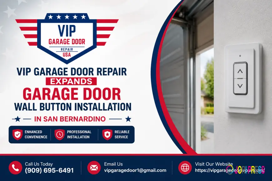 VIP Garage Door Repair Expands Garage Door Wall Button Installation in San Bernardino