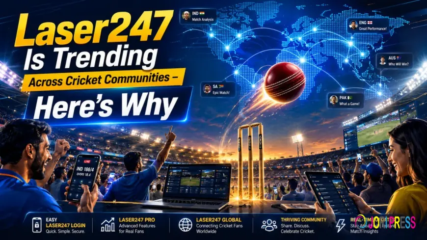 Laser247 Is Trending Across Cricket Communities - Here's Why