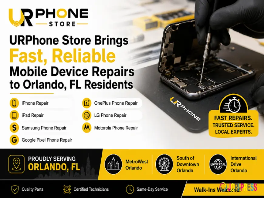 URPhone Store Brings Fast, Reliable Mobile Device Repairs to Orlando, FL Residents