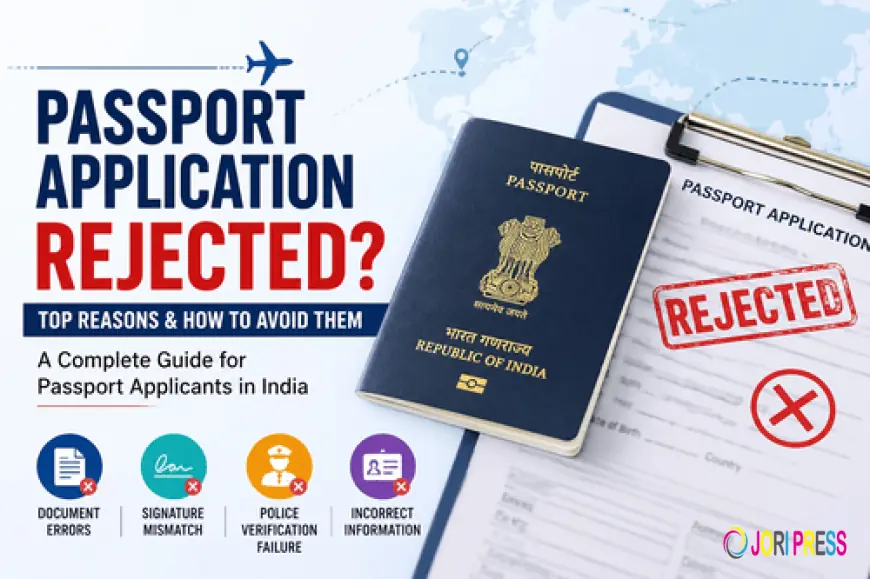 Common Passport Rejection Reasons In India and How to Avoid Them