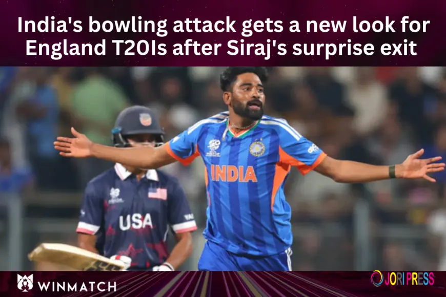 India's bowling attack gets a new look for England T20Is after Siraj's surprise exit