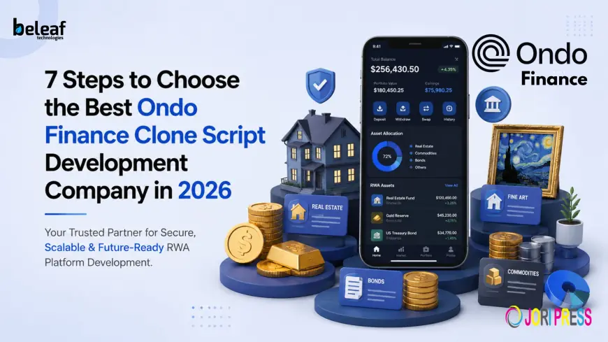 7 Steps to Choose the Best Ondo Finance Clone Script Development Company in 2026