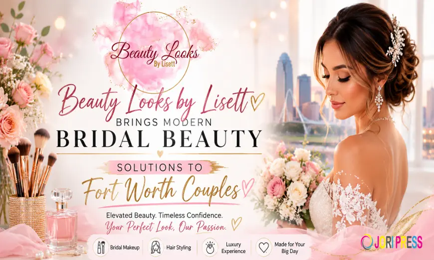 Beauty Looks by Lisett Brings Modern Bridal Beauty Solutions to Fort Worth Couples