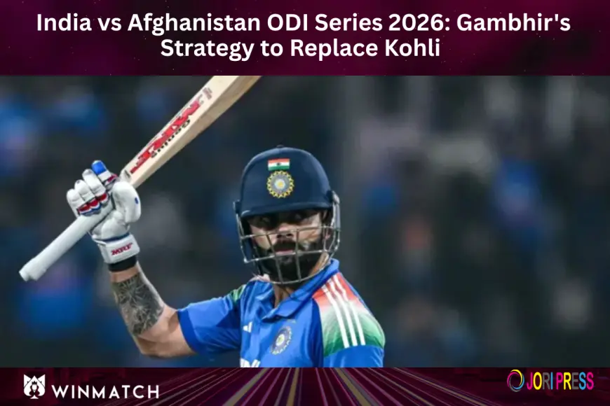 India vs Afghanistan ODI Series: How Gambhir Plans to Fill Kohli's Spot